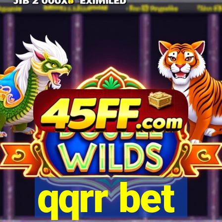 qqrr bet